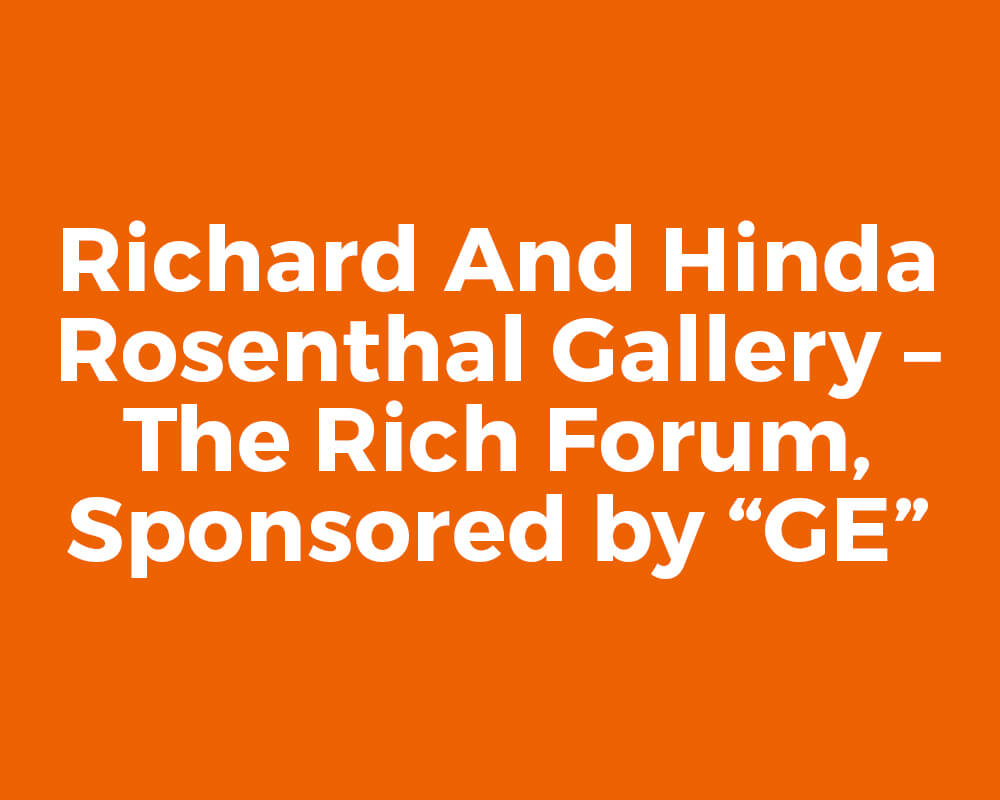 44-Richard-and-Hinda-Rosenthal-Gallery-–The-Rich-Forum-Sponsored-by-GE-1